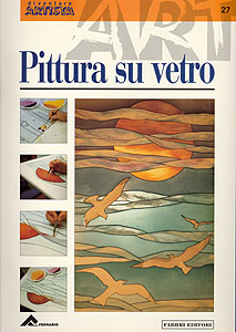 Collana Diventare Artisti: Pittura su vetro