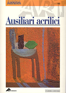 Collana Diventare Artisti: Ausiliari acrilici