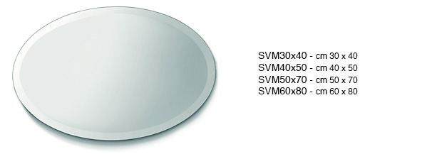 Specchi ovali molati cm 30x40 - spessore 4 mm